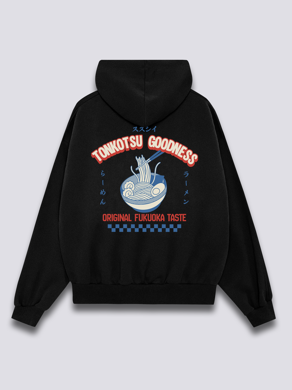 Tonkotsu Goodness Hoodie